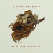 Mt. St. Helens Vietnam Band, Where The Messengers Meet (CD)