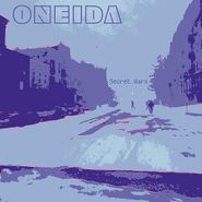 Oneida, Secret Wars (CD)
