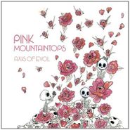 Pink Mountaintops, Axis Of Evol