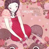 Caroline, Verdugo Hills Remixes (LP)