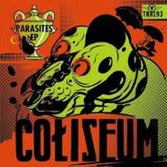 Coliseum, Parasites Ep (LP)