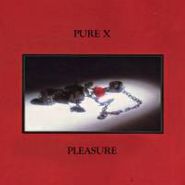 Pure X, Pleasure (CD)