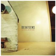 The Dexateens, Singlewide (LP)