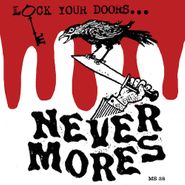 The Nevermores, Lock Your Doors It's... (LP)