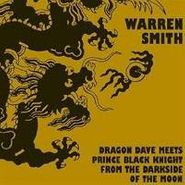 Warren Smith, Dragon Dave Meets Prince Black (CD)