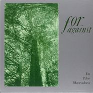 For Against, In The Marshes (CD)