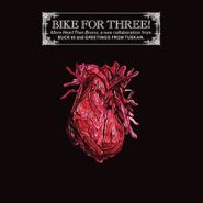 Bike For Three!, More Heart Than Brains (LP)