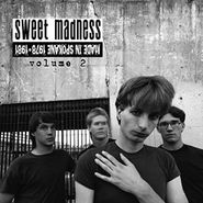 Sweet Madness, Made In Spokane: 1978-1981 Vol (LP)