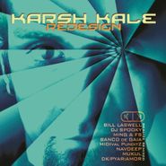 Karsh Kale, Redesign: Realize Remixed