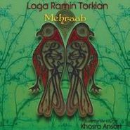 Loga Ramin Torkian, Mehraab (CD)