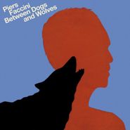 Piers Faccini, Between Dogs & Wolves (CD)