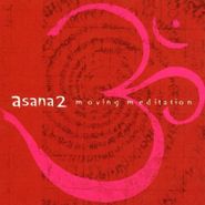 Asana, Vol. 2-Moving Meditation (CD)
