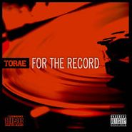 Torae, For The Record-Red Vinyl (LP)