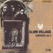 Slum Village, Fantastic, Vol. 2 (LP)