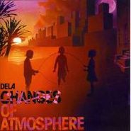 Dela, Changes Of Atmosphere (CD)