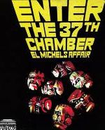 El Michels Affair, Enter The 37th Chamber (LP)
