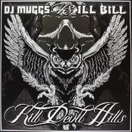 DJ Muggs, Kill D (LP)