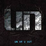 The UN, Un Or U Out (LP)