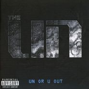 The UN, UN Or U Out (CD)