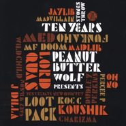 Peanut Butter Wolf, Peanut Butter Wolf Presents: Stones Throw Ten Years (CD)