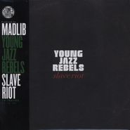 Young Jazz Rebels, Slave Riot (CD)