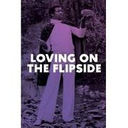 Various Artists, Loving On The Flipside: Sweet Funk And Beat-Heavy Ballads 1969-1977 (CD)