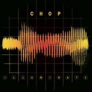 Chop, Illuminate (CD)