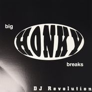 DJ Revolution, Big Honky Breaks (LP)