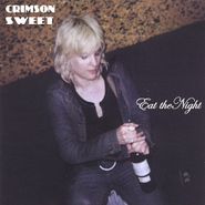Crimson Sweet, Eat The Night (CD)