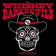 The Whiskey Daredevils, III (CD)