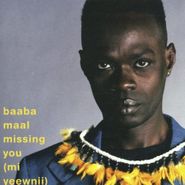 Baaba Maal, Missing You (Mi Yeewnii)