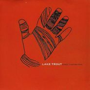 Lake Trout, Street Fighting / Now We Know (7")