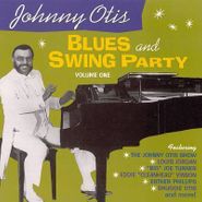 Johnny Otis, Johnny Otis Blues and Swing Party, Vol. 1
