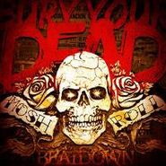 Bury Your Dead, Mosh N' Roll (CD)