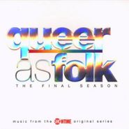 Various Artists, Queer As Folk The Final Season [OST] (CD)