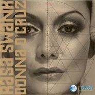 Donna d'Cruz, Rasa Swank (CD)