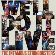 The Infamous Stringdusters, We'll Do It Live (LP)