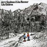 Jerry Goodman, Like Children (CD)