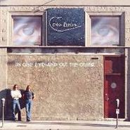 , In One Eye & Out The Other (CD)