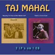 Taj Mahal, Recycling The Blues & Other Related Stuff / Oooh So Good 'n Blues (CD)