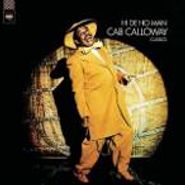 Cab Calloway, Hi De Ho Man