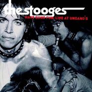 The Stooges, Have Some Fun: Live At Ungano's (CD)