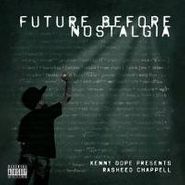Rasheed Chappell, Future Before Nostalgia (CD)
