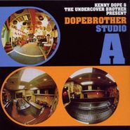 Kenny Dope, Dopebrother Studio A (CD)