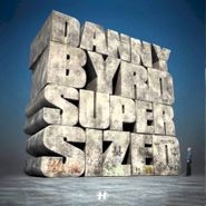 Danny Byrd, Supersized (CD)