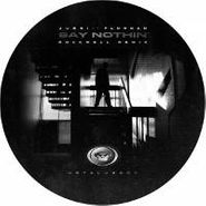 Jubei, Say Nothin' (Rockwell Remix) (12")