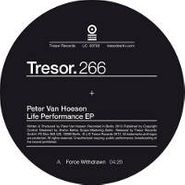 Peter Van Hoesen, Life Performance EP (12")