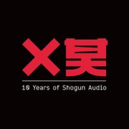 DJ Friction, 10 Years Of Shogun Audio (CD)