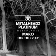 Mako, The Third EP (12")