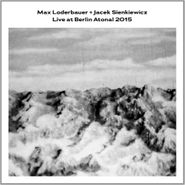 Max Loderbauer, Live At Berlin Atonal 2015 (LP)